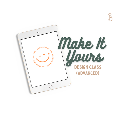 (Advanced) Make It Yours - Design Class